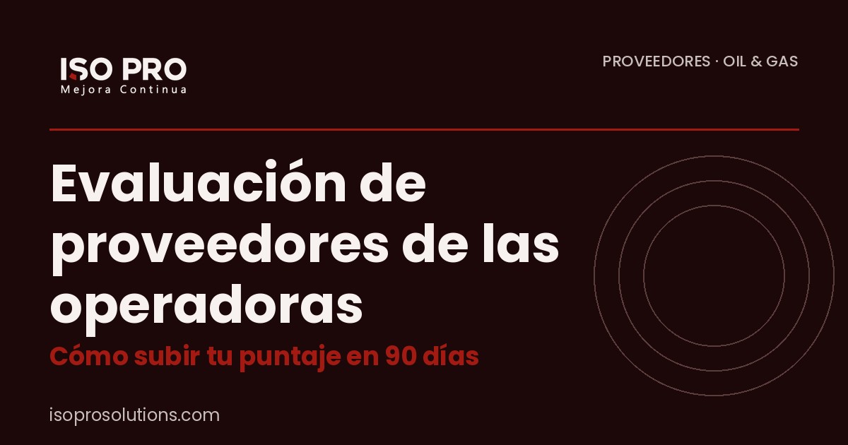 Evaluación de proveedores de las operadoras - ISO PRO Solutions