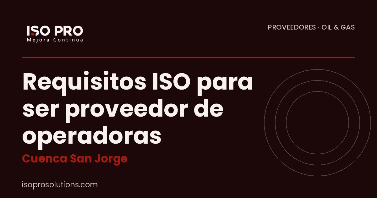 Requisitos ISO para ser proveedor de operadoras - ISO PRO Solutions